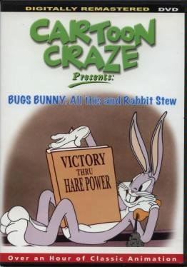 Cartoon Craze/Bugs Bunny: All This & Rabbit Stew